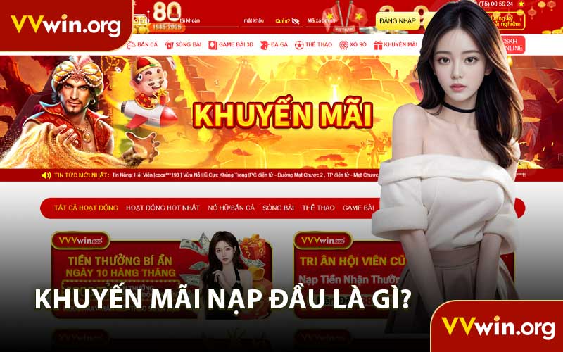 Khuyến Mãi Nạp Đầu Là Gì?